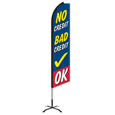 No Credit Bad Credit OK Swooper Feather Flag
