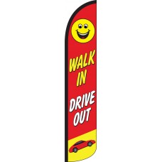 Walk In Drive Out Wind-Free Feather Flag